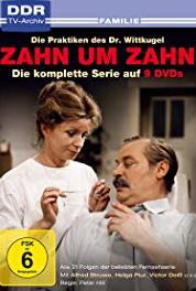 Zahn um Zahn - Die Praktiken des Dr. Wittkugel Ein gelungener Abend (1985–1989) watch online HD