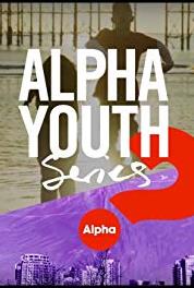 Alpha Youth Film Series 2 Episode #2.10 (2017) watch online HD