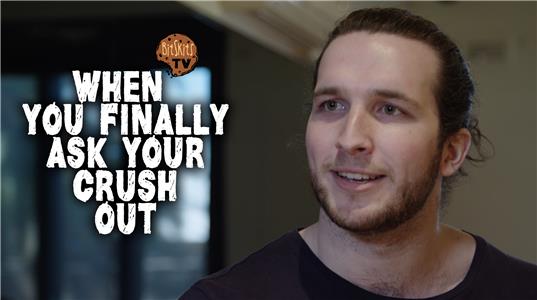 BitSkits TV When You Finally Ask Your Crush Out (2016– ) watch online HD
