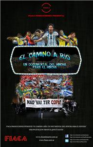 El Camino A Río: Un Documental Del Hincha Para El Hincha (2016) watch online HD