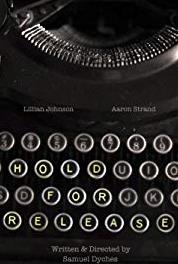 Hold for Release Kickstarter (2015– ) watch online HD