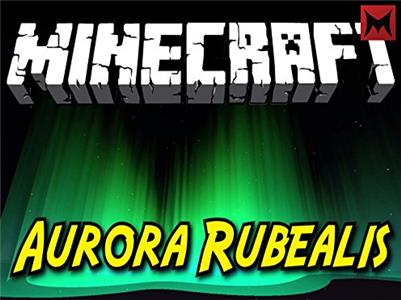 Mine Block: Mods Aurora Rubealis (2011–2018) watch online HD