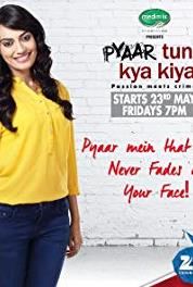 Pyaar Tune Kya Kiya Episode #1.14 (2014– ) watch online HD