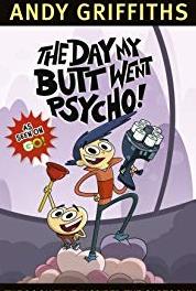 The Day My Butt Went Psycho! Basic In-Stink/Jurassic Fart (2013–2015) watch online HD