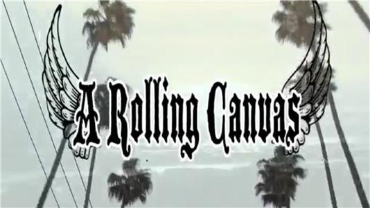 A Rolling Canvas (2010) watch online HD