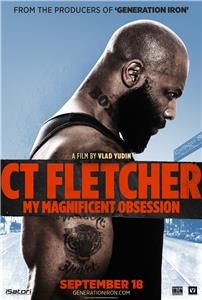 CT Fletcher: My Magnificent Obsession (2015) watch online HD