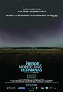 El Heroe del Monte Dos Hermanas (2011) watch online HD