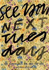 See You Next Tuesday (2013) watch online HD