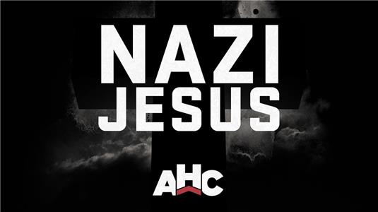 The Nazi Jesus (2017) watch online HD