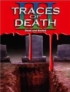 Traces of Death III (1995) watch online HD