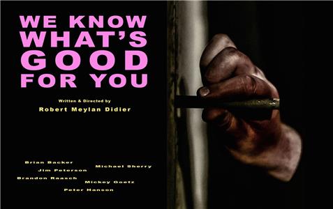 We Know What's Good for You (2017) watch online HD
