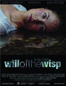 Will of the Wisp (2007) watch online HD
