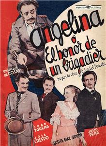 Angelina o el honor de un brigadier (1935) watch online HD