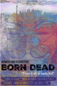 Born Dead (2017) watch online HD