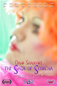 Dank Shadows: The Saga of Scorcha (2015) watch online HD
