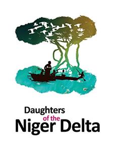 Daughters of the Niger Delta (2012) watch online HD