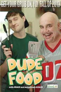 Dude Food with Sean and Sometimes Adam  watch online HD