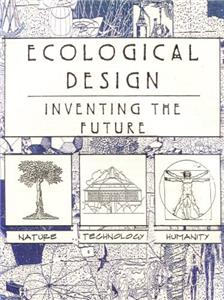 Ecological Design: Inventing the Future (1994) watch online HD
