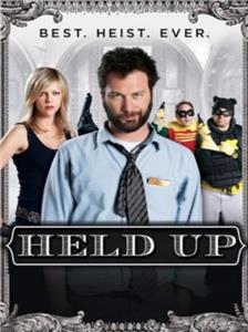 Held Up (2008) watch online HD