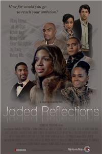 Jaded Reflections (2015) watch online HD