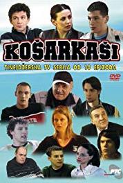 Kosarkasi Episode #1.3 (2005– ) watch online HD