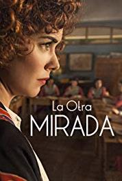 La otra mirada Episode #2.11 (2018– ) watch online HD