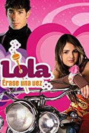 Lola: Érase una vez Episode #1.7 (2007– ) watch online HD