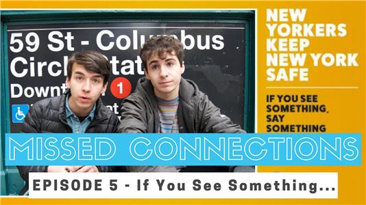 Missed Connections If You See Something... (2017– ) watch online HD