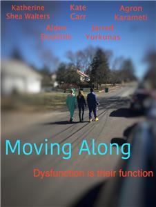 Moving Along (2017) watch online HD