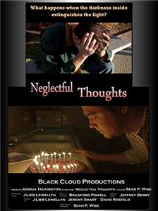 Neglectful Thoughts (2006) watch online HD