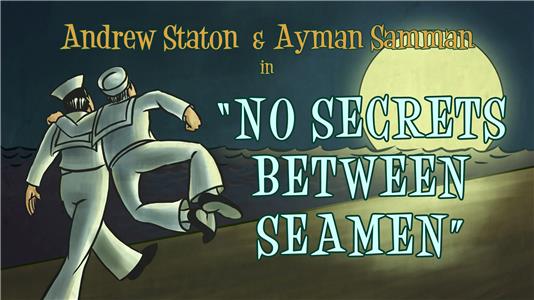 No Secrets Between Seamen (2010) watch online HD