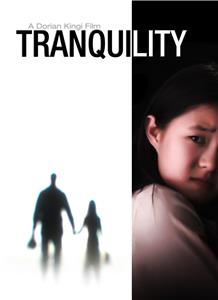 Tranquility (2008) watch online HD