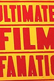 Ultimate Film Fanatic West Coast Region (2004–2005) watch online HD