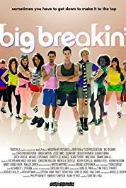 Big Breakin' And Three (2015– ) watch online HD