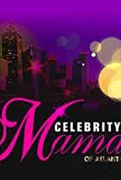Celebrity Mamas of Atlanta Meet Momma (2016– ) watch online HD