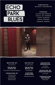 Echo Park Blues (2016) watch online HD