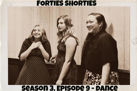 Forties Shorties Dance (2016– ) watch online HD