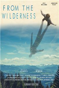 From the Wilderness (2018) watch online HD