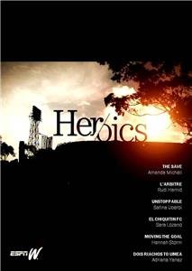 Heroics (2011) watch online HD