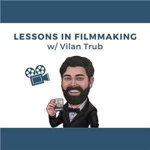 Lessons in Filmmaking w/ Vilan Trub  watch online HD
