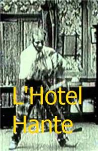 L'hôtel hanté (1909) watch online HD