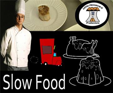 Slow Food (2005) watch online HD