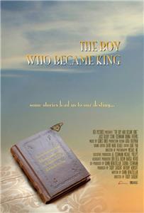 The Boy Who Became King (2010) watch online HD