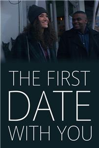 The First Date with You (2018) watch online HD