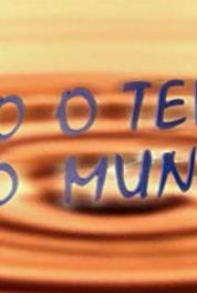 Todo o Tempo do Mundo Episode #1.99 (1999–2000) watch online HD