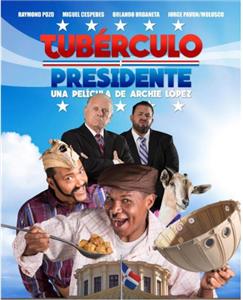 Tubérculo Presidente (2016) watch online HD