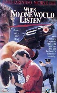 When No One Would Listen (1992) watch online HD