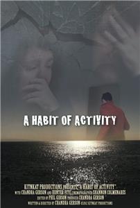 A Habit of Activity (2012) watch online HD