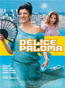 Délice Paloma (2007) watch online HD