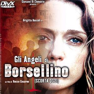 Gli angeli di Borsellino (2003) watch online HD